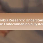 Cannabis Research: Understanding the Endocannabinoid System