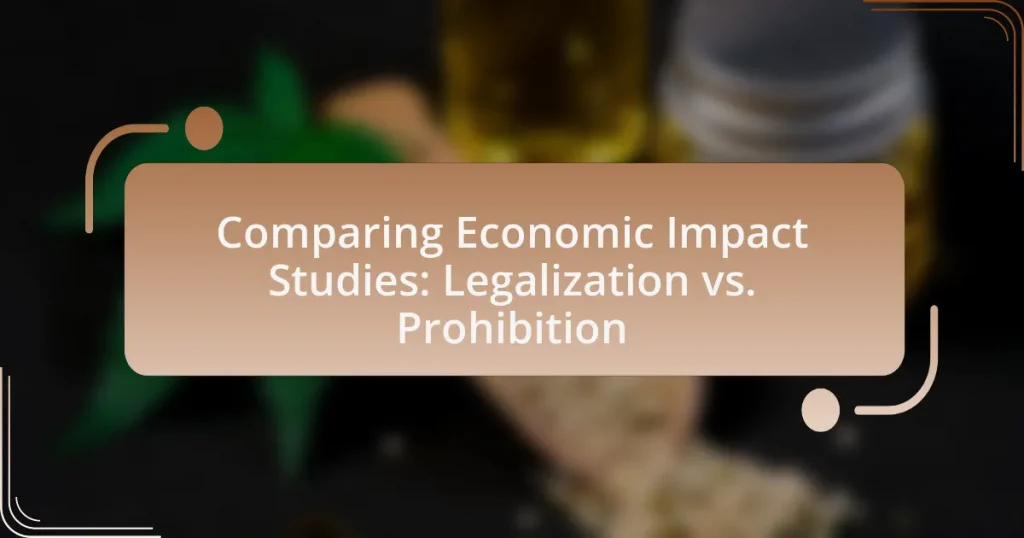 Comparing Economic Impact Studies: Legalization vs. Prohibition
