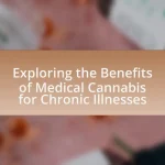 Exploring the Benefits of Medical Cannabis for Chronic Illnesses