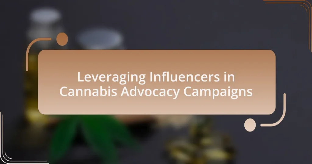 Leveraging Influencers in Cannabis Advocacy Campaigns