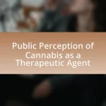 Public Perception of Cannabis as a Therapeutic Agent