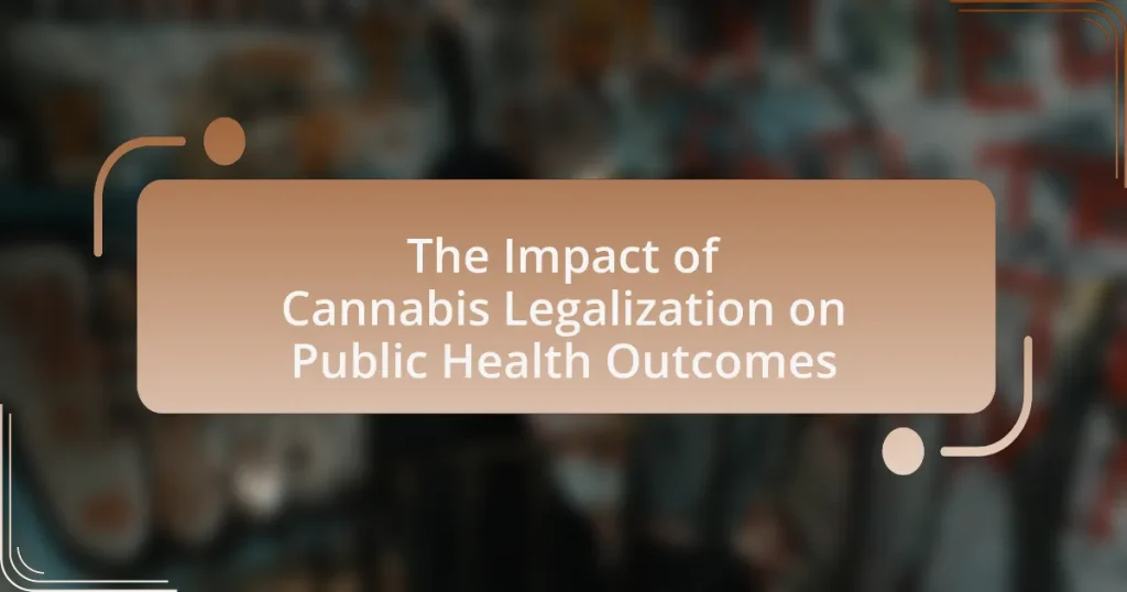The Impact of Cannabis Legalization on Public Health Outcomes