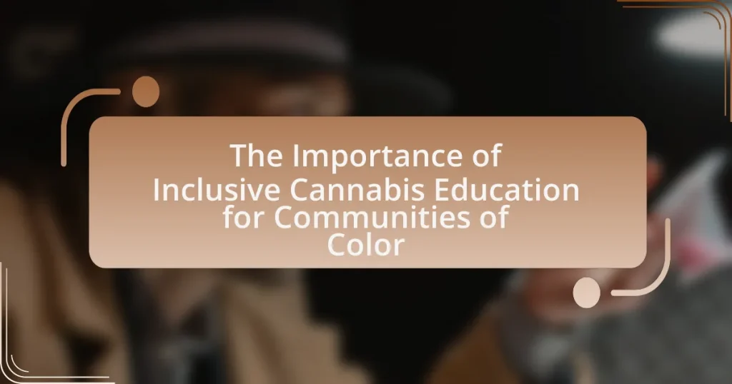 The Importance of Inclusive Cannabis Education for Communities of Color