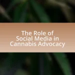 The Role of Social Media in Cannabis Advocacy