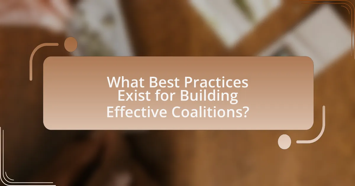 What Best Practices Exist for Building Effective Coalitions?
