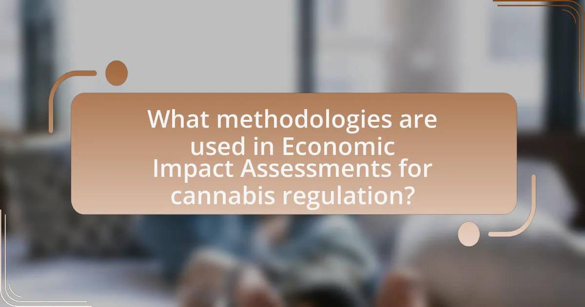 What methodologies are used in Economic Impact Assessments for cannabis regulation?